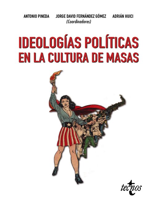 Title details for Ideologías políticas en la cultura de masas by Antonio Pineda Cachero - Wait list